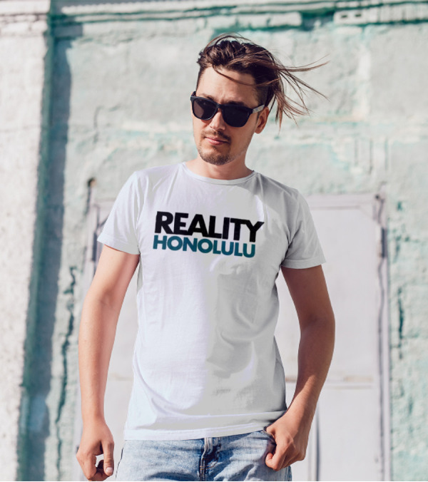 Reality Honolulu Hawaii America T-Shirt