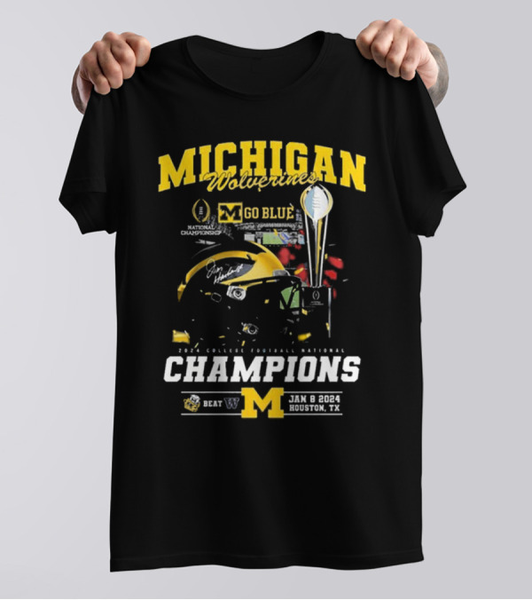 Michigan Wolverines 2024 College Football National Champions Go Blue January 8 Houston Texas T-Shirt