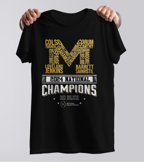 Michigan Wolverines 2024 National Champions Go Blue Jenkins Corum McCarthy Graham Paige Edwards Turner Stewart Moore Barrett National Championship T-Shirt