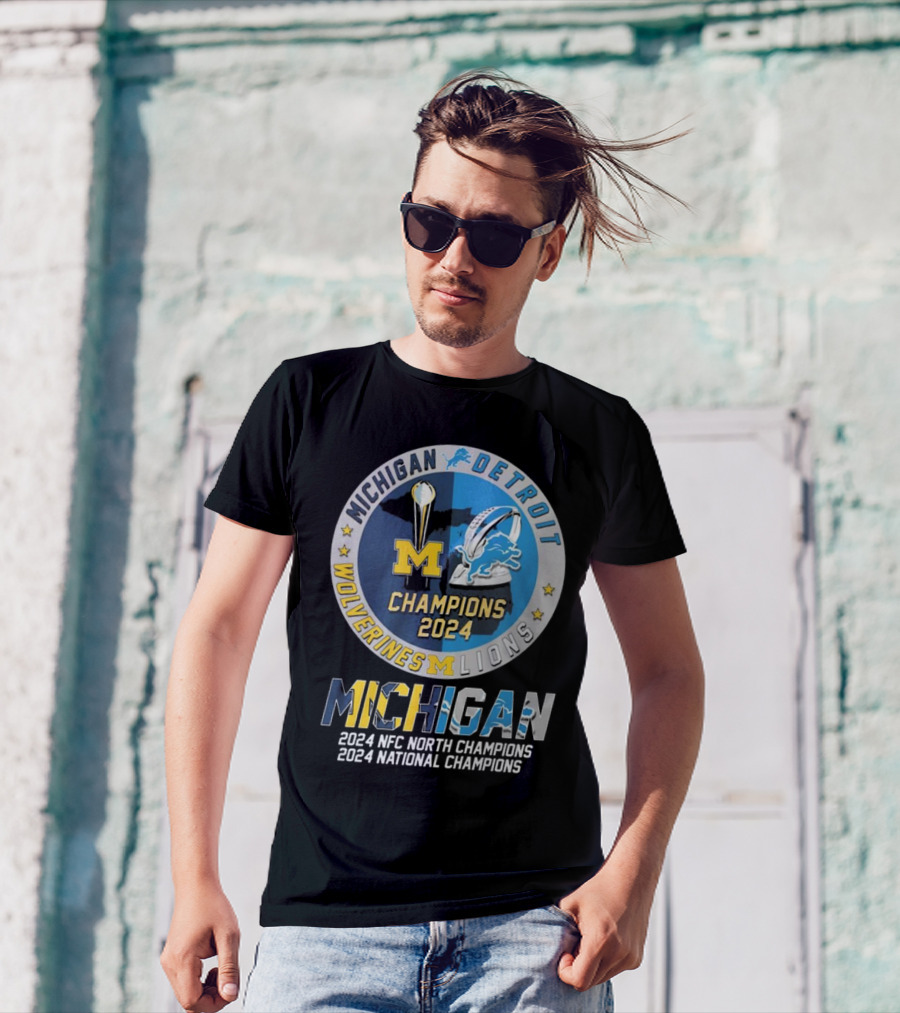 Michigan Wolverines Detroit Lions Champions 2024 NFC North Champions National Champions T-Shirt