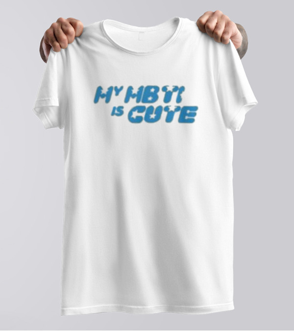 My MBTI Is Cute Blue Retro Font T-Shirt