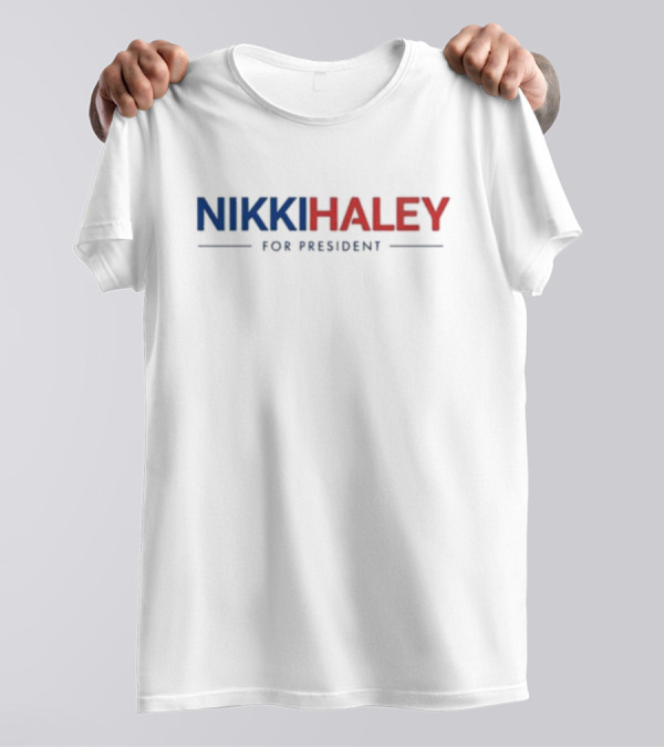 Nikki Haley For President Red And Blue Text T-Shirt
