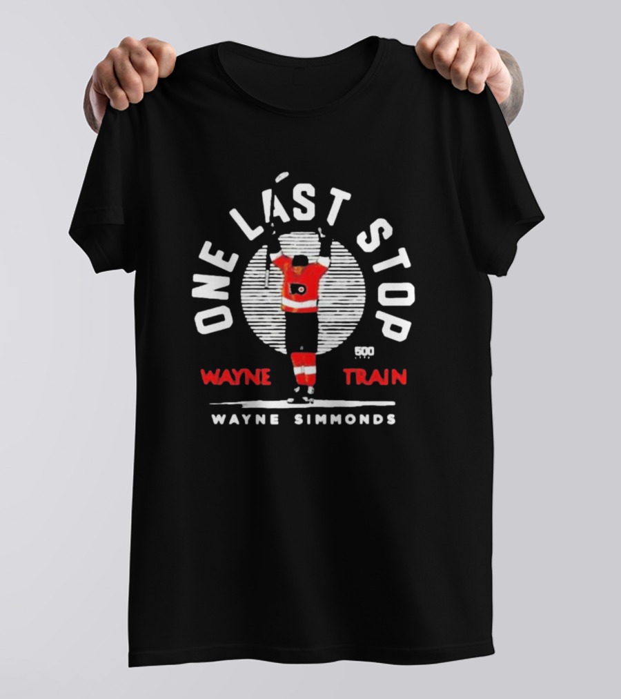 One Last Stop Wayne Train Wayne Simmonds Flyers Hockey T-Shirt