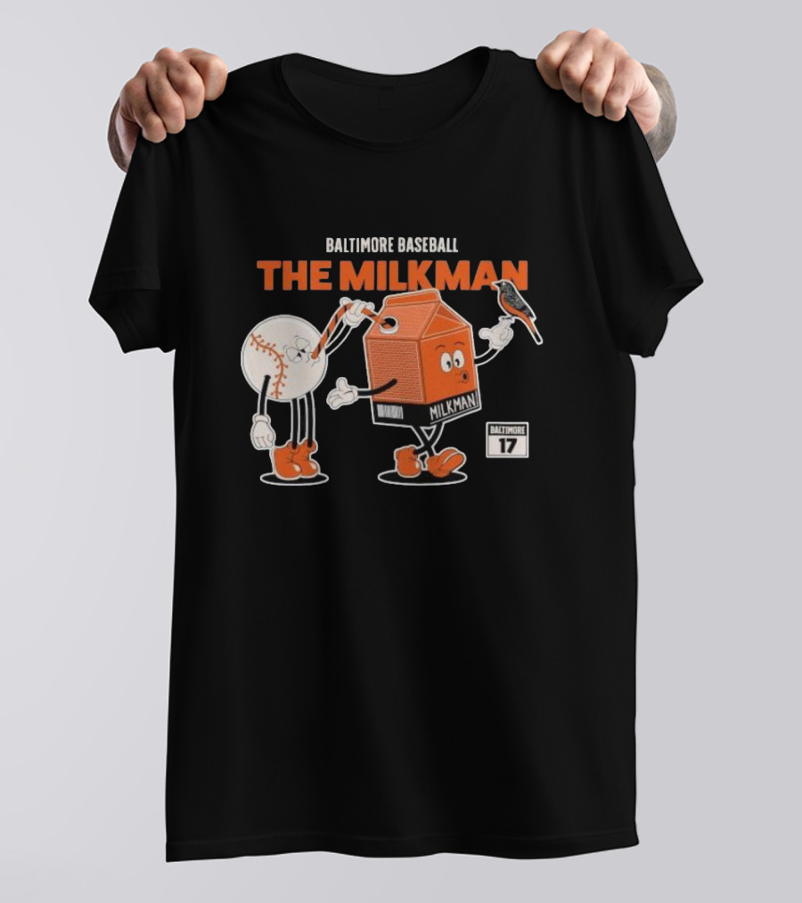 Baltimore Baseball The Milkman Cartoon Character With Baseball Baltimore 17 T-Shirt