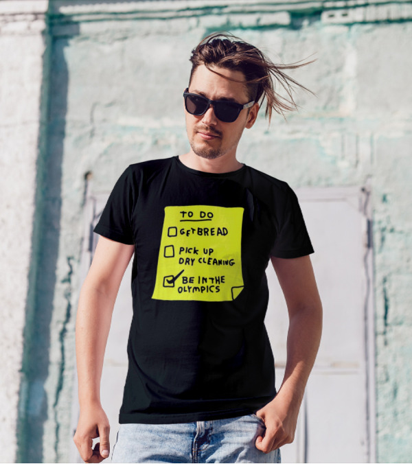 Zoebread To Do List Get Bread Pick Up Dry Cleaning Be In The Olympics Yellow Note T-Shirt