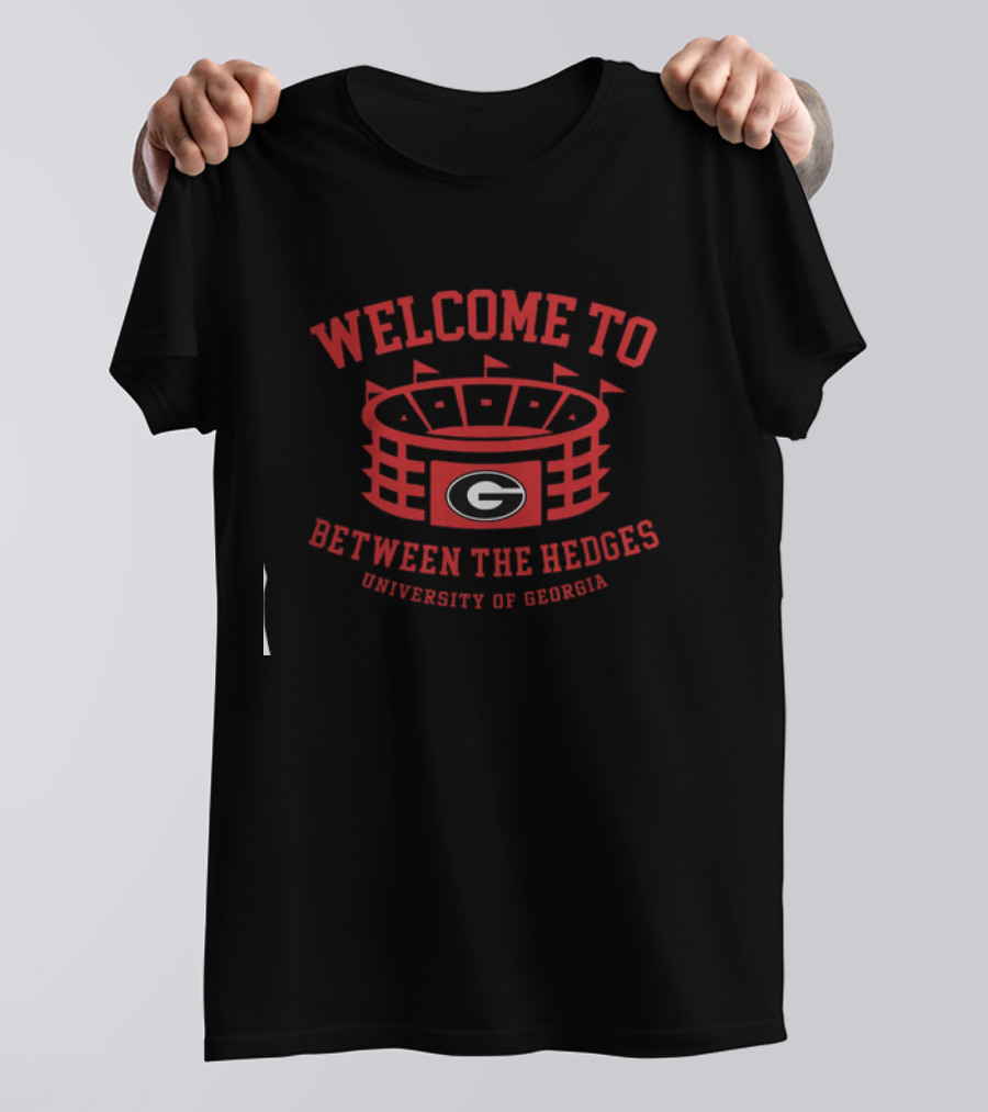 Welcome To Between The Hedges University Of Georgia Stadium T-Shirt