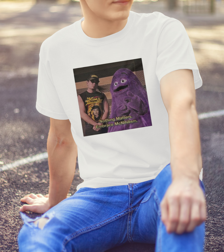 King Diamond Nothing Matters Embrace McNihilism Grimace T-Shirt
