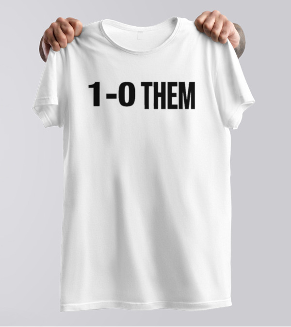 1-0 Them Devils Victory T-Shirt