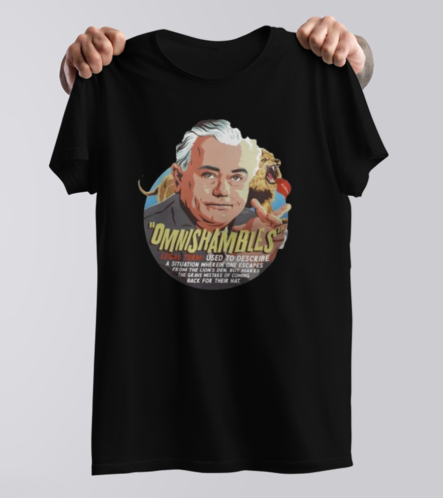 Omnishambles Legal Term Used To Describe Escaping The Lion's Den Mistake For Their Hat T-Shirt