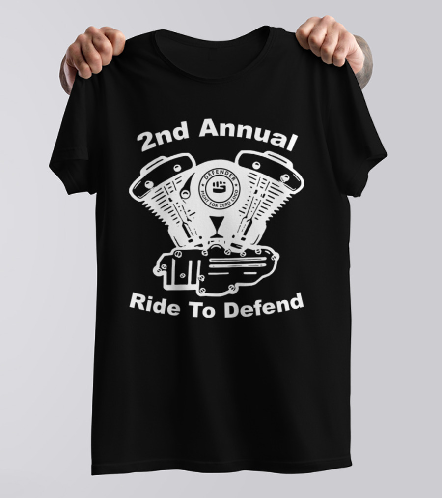2nd Annual Ride To Defend Fight For Zero T-Shirt