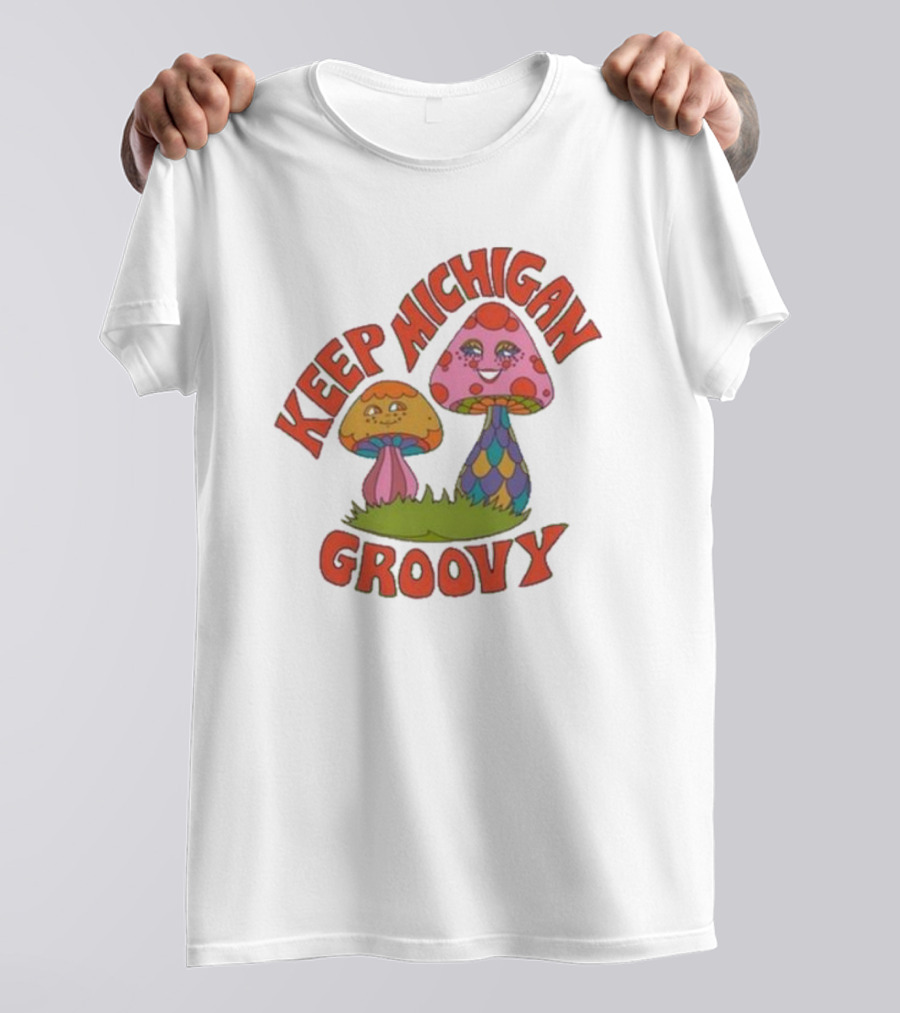 Keep Michigan Groovy With Colorful Psychedelic Mushrooms T-Shirt