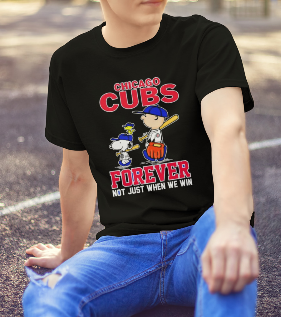 Chicago Cubs Forever With Snoopy And Peanuts Not Just When We Win T-Shirt