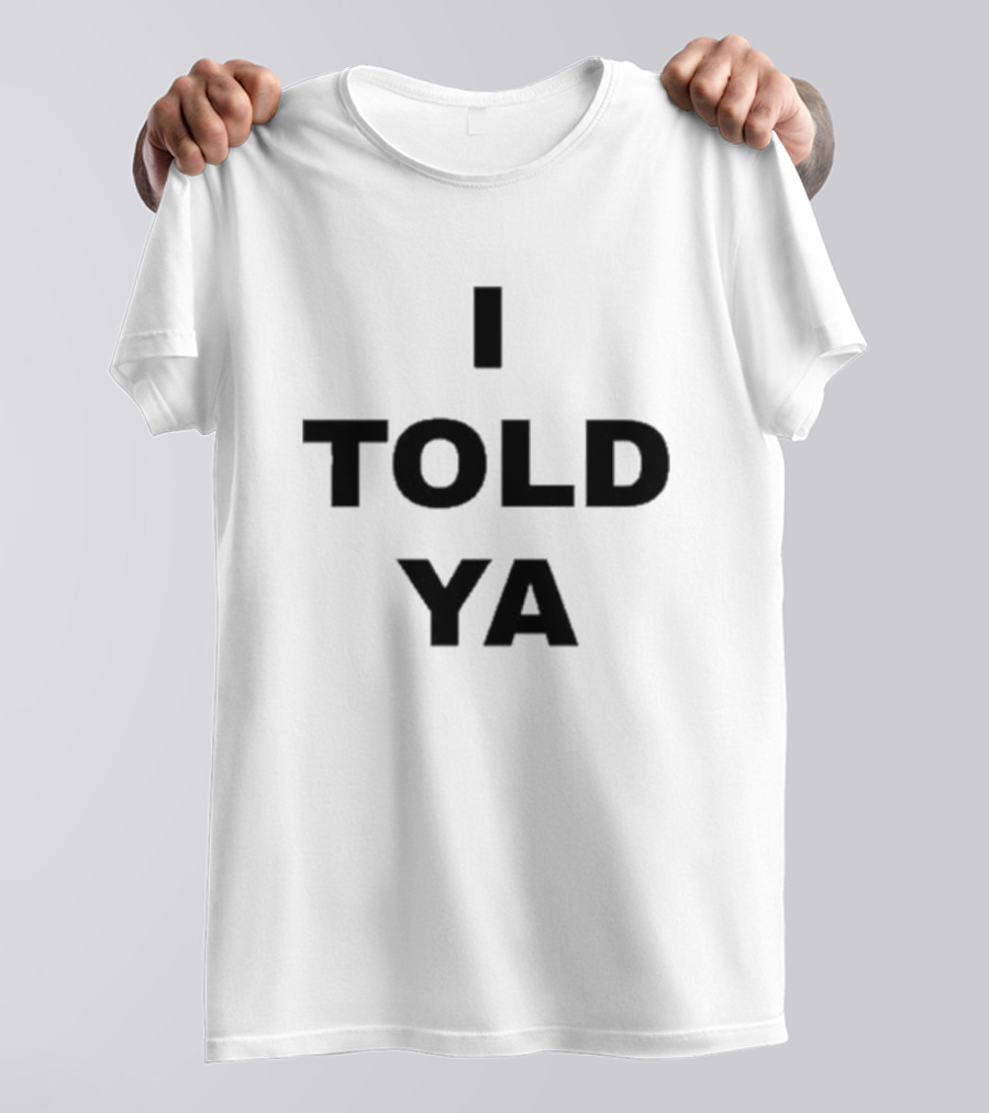 Zendaya I Told Ya T-Shirt