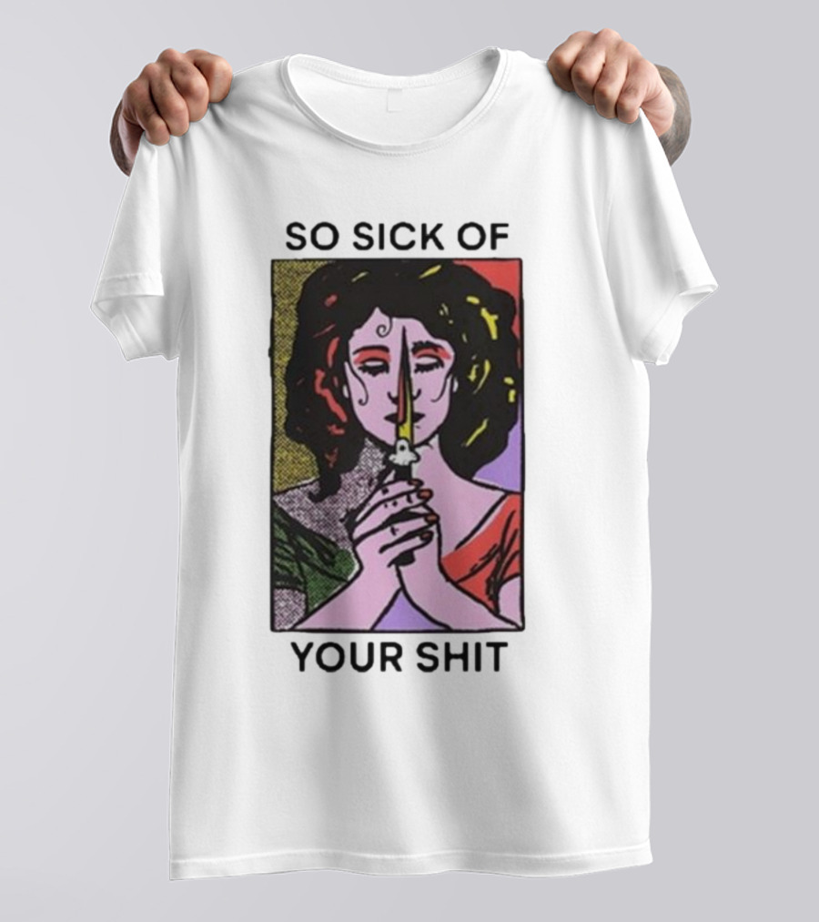 So Sick Of Your Shit Woman Holding Knife Colorful Pop T-Shirt