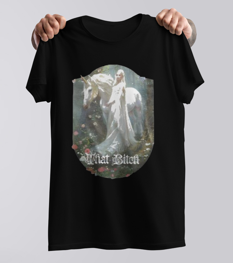 That Bitch Medieval Fantasy Unicorn Ethereal Woman In Forest T-Shirt