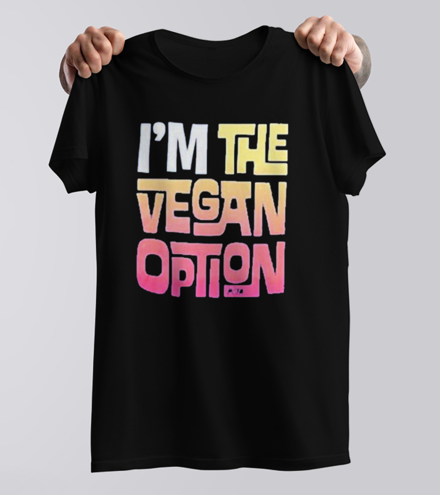 I’m The Vegan Option Gradient Text T-Shirt