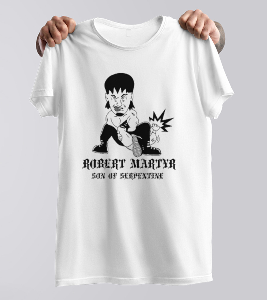 Robert Martyr Son Of Serpentine Bold Cartoon Character T-Shirt