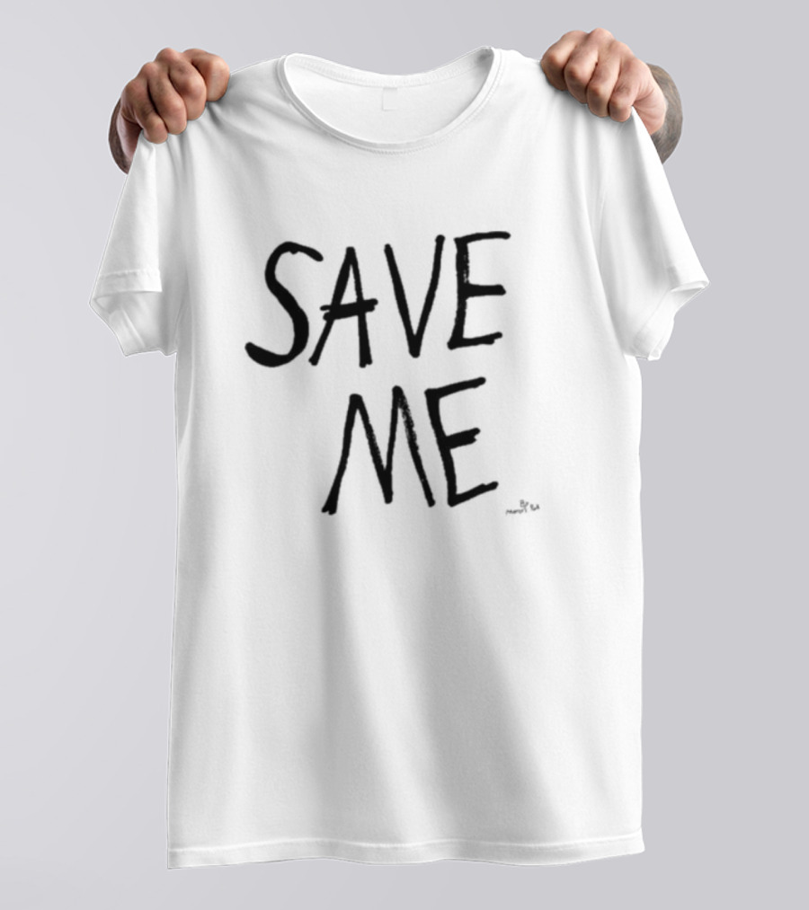Save Me Save Me By Marcus Pork T-Shirt