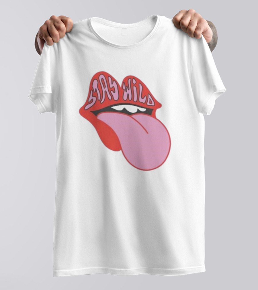 Stay Wild Lips Tongue T-Shirt