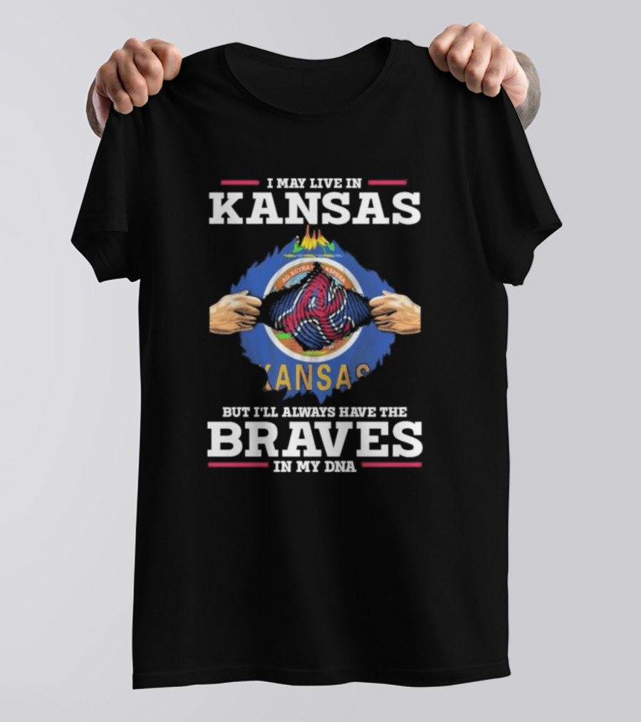 Kansas Resident Atlanta Braves Loyalty In My DNA T-Shirt