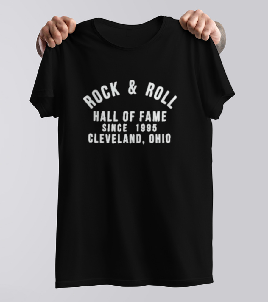 Rock And Roll Hall Of Fame Since 1995 Cleveland Ohio T-Shirt