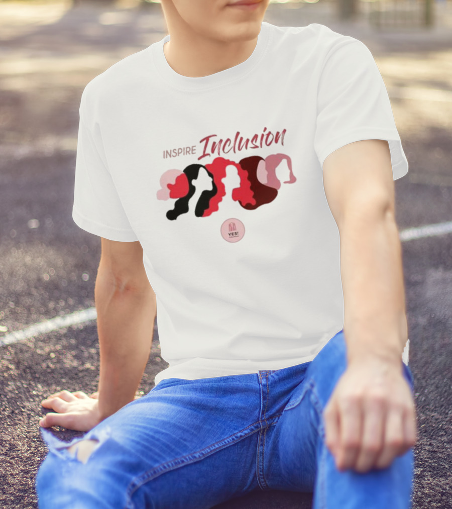 Inspire Inclusion YES Women's History Month T-Shirt
