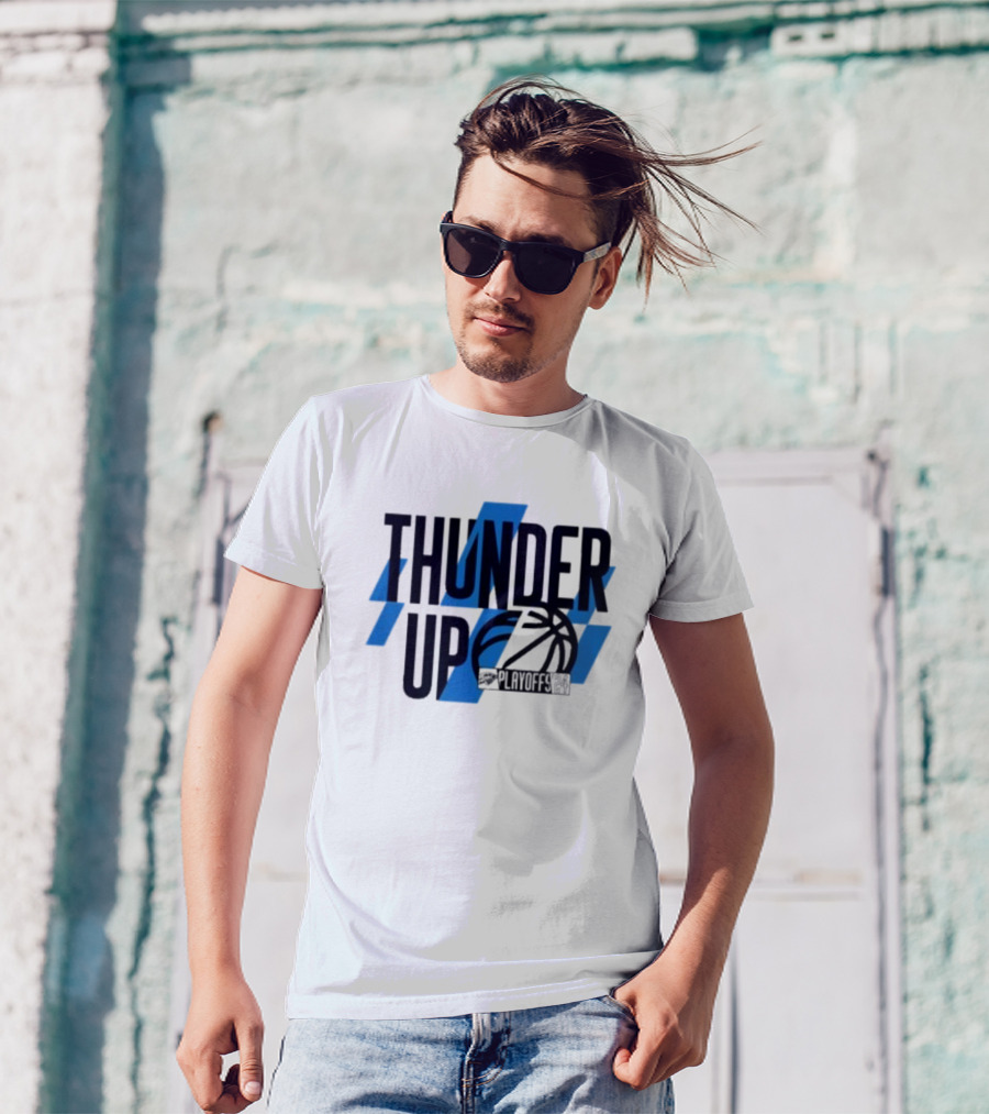 THUNDER UP PLAYOFFS T-Shirt