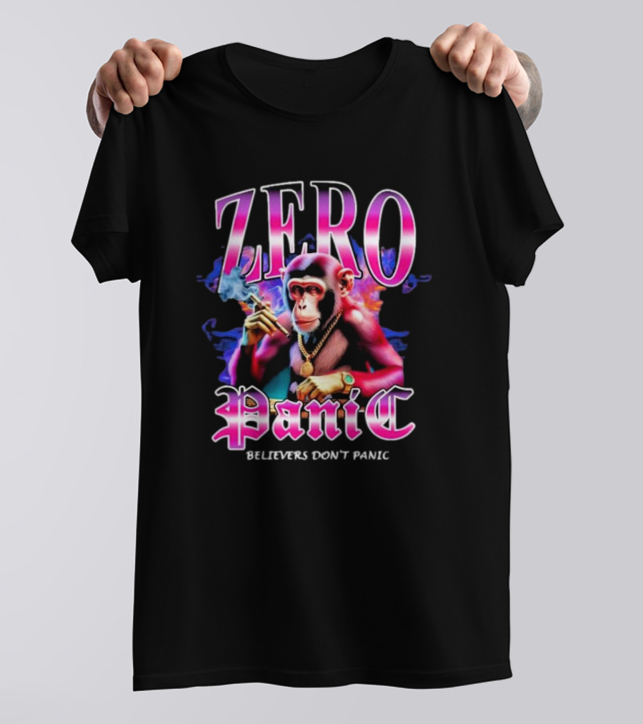 ZERO Panic Believers Don’t Panic Chimpanzee Smoking Hip-Hop T-Shirt