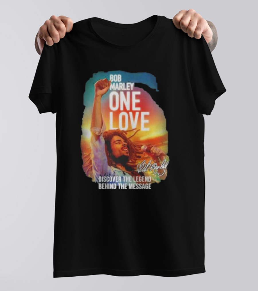 Bob Marley One Love Discover The Legend Behind The Message T-Shirt