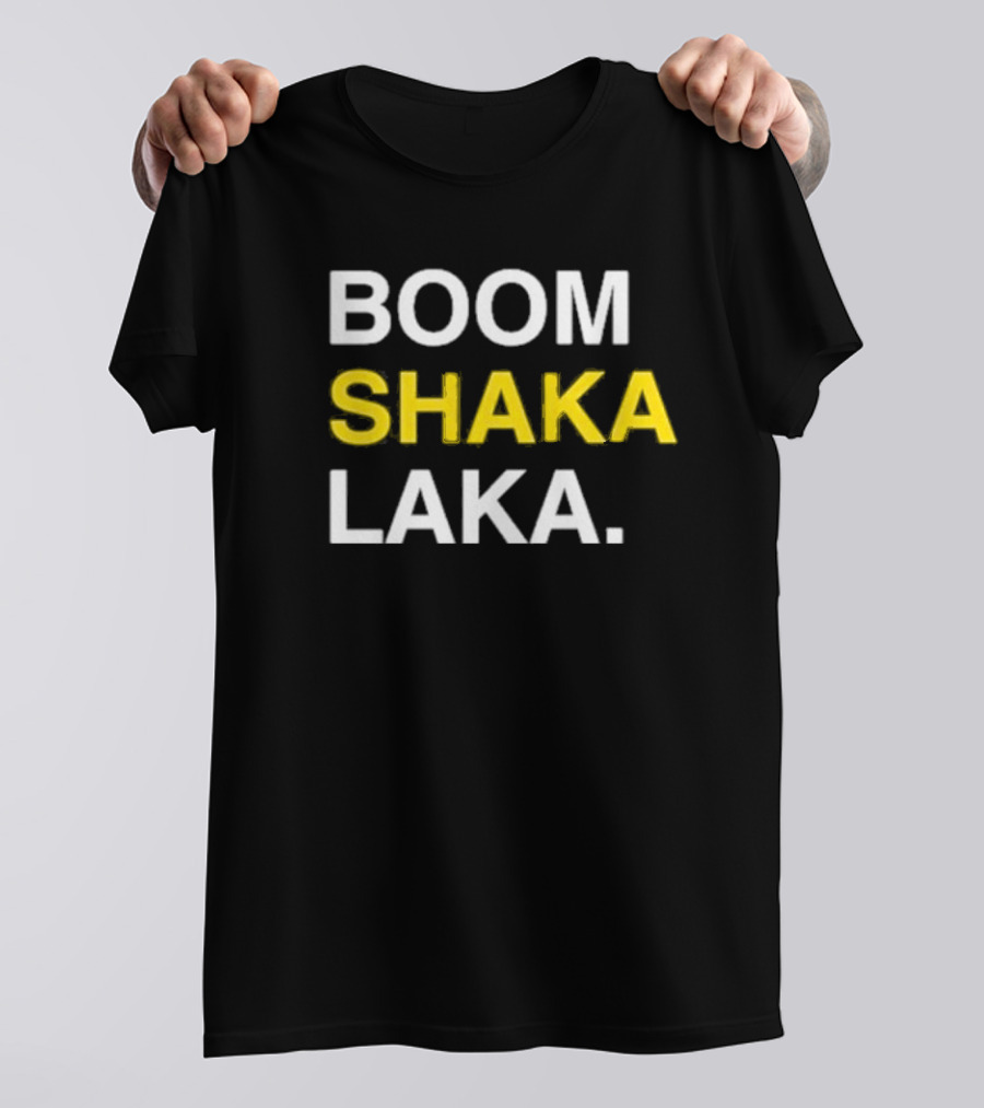 BOOM SHAKA LAKA Vintage Sports Culture Phrase T-Shirt