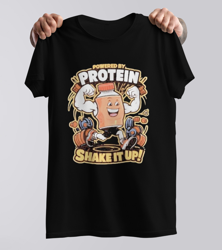 Powered By Protein Shake It Up Flexing Cartoon Bottle With Weights T-Shirt