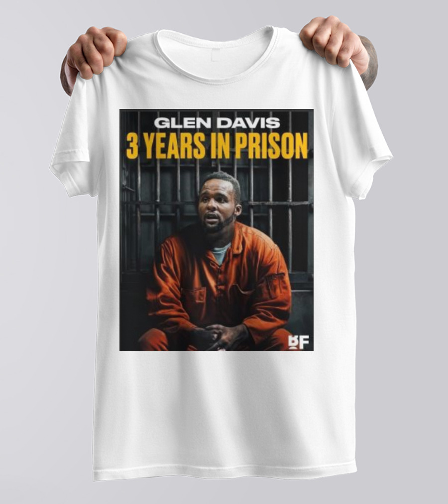Glen Davis 3 Years In Prison BF T-Shirt