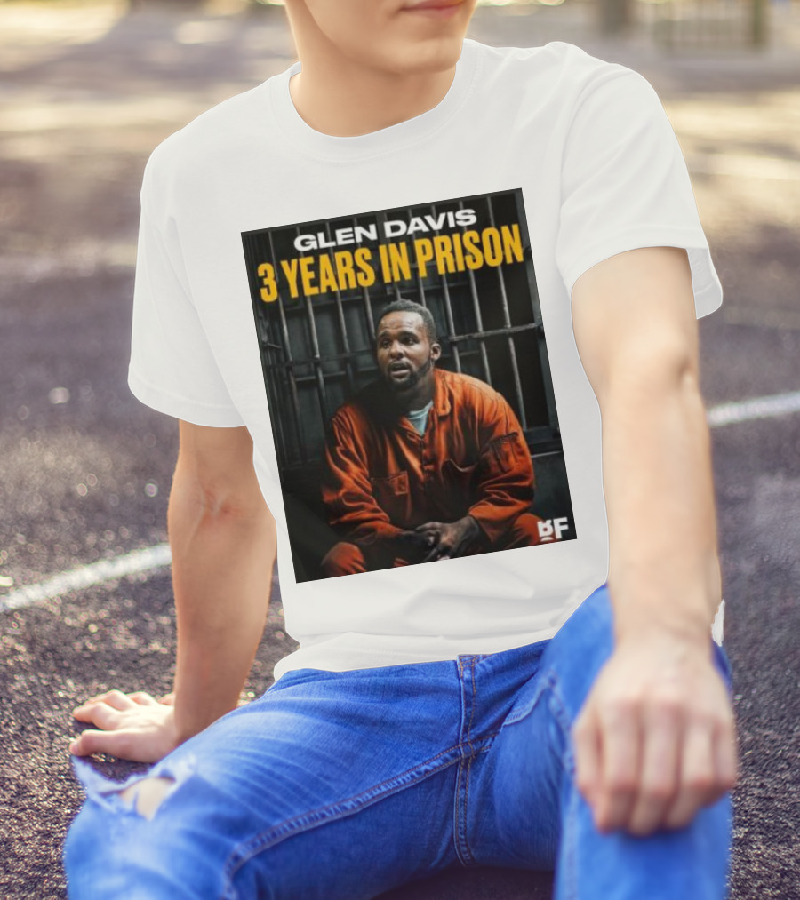 Glen Davis 3 Years In Prison BF T-Shirt