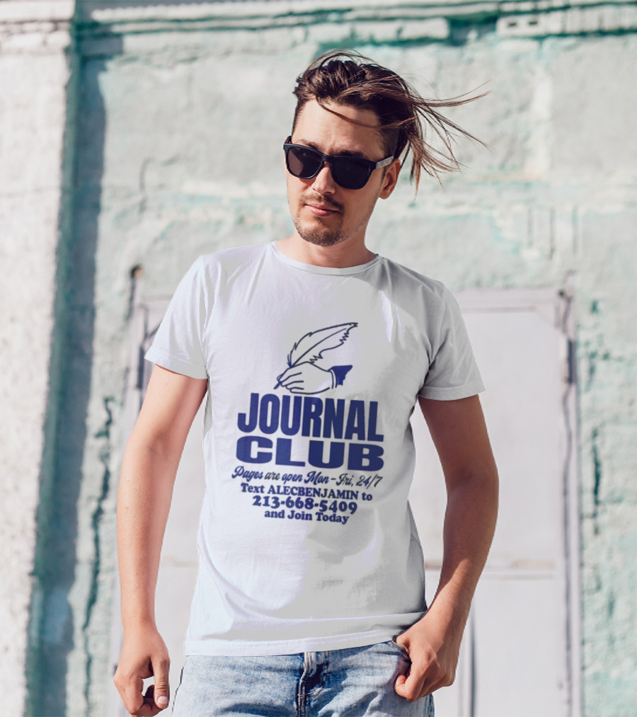 Alec Benjamin Journal Club Pages Are Open 24/7 Text To Join Today T-Shirt