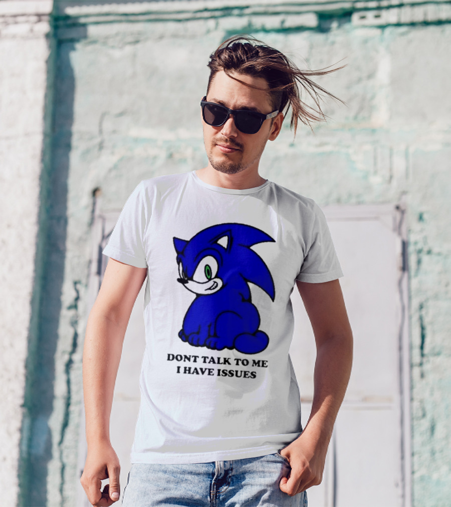 Dont Talk To Me I Have Issues Mamonoworld T-Shirt