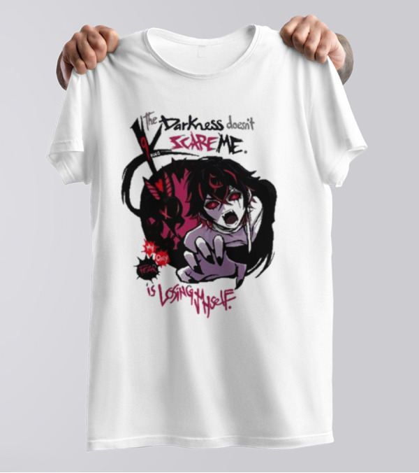 Darkness Doesn't Scare Me Fear Is Losing Myself Akainu Manga T-Shirt