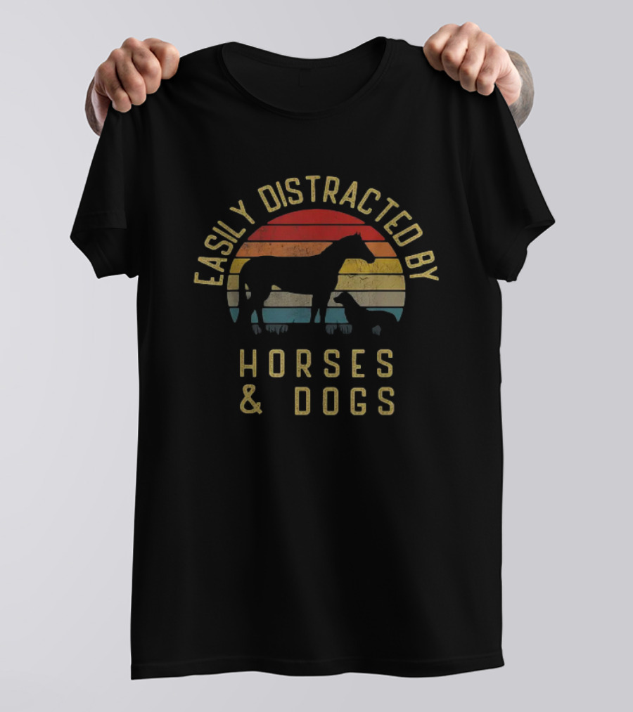Easily Distracted By Horses And Dogs Retro T-Shirt