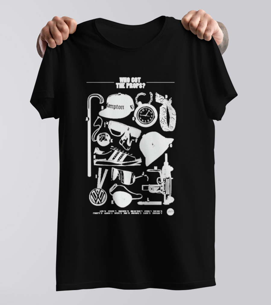 Who Got The Props Gangster Fashion Compton Style Retro VW Symbolic Elements T-Shirt