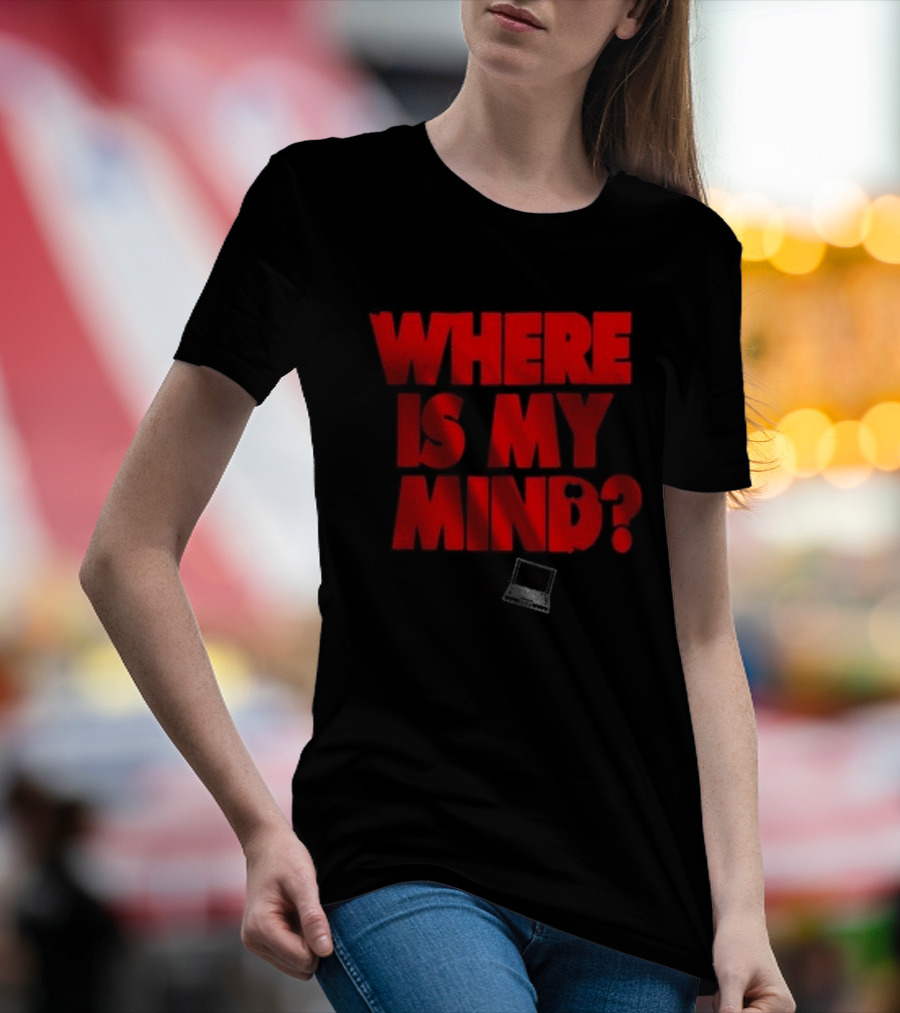 404 Where Is My Mind? Last Chance T-Shirt