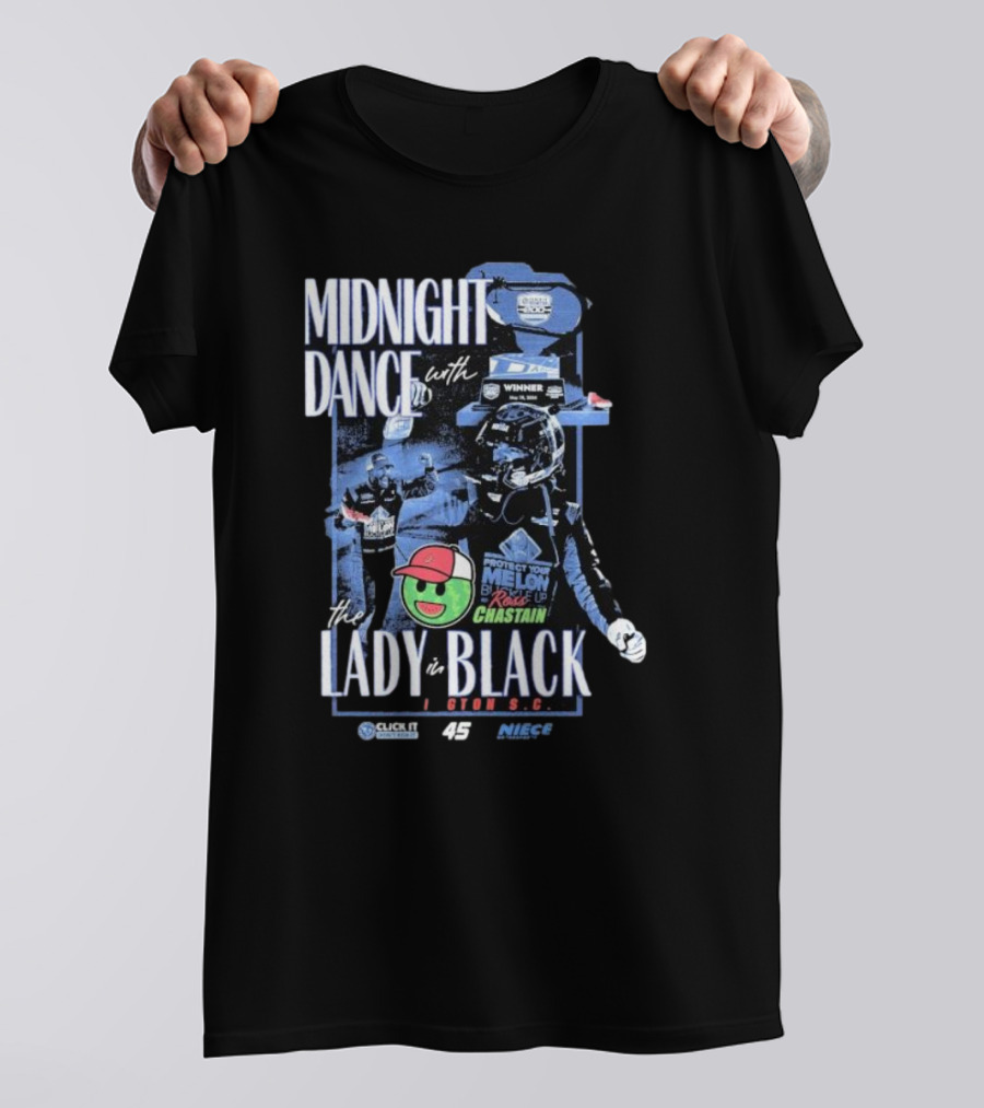 Midnight Dance With The Lady In Black Darlington S.C. Ross Chastain Protect Your Melon Rise Up T-Shirt
