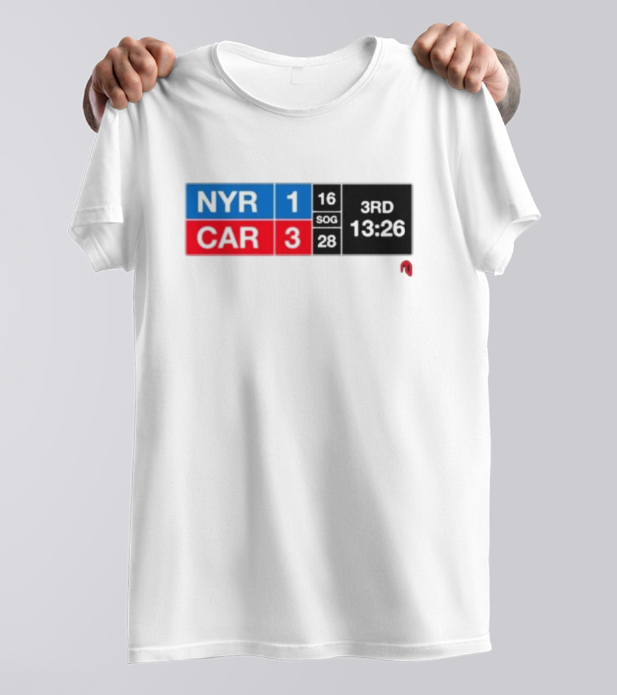 NYR 1 CAR 3 Scoreboard 3rd Period 13:26 SOG 16 28 T-Shirt