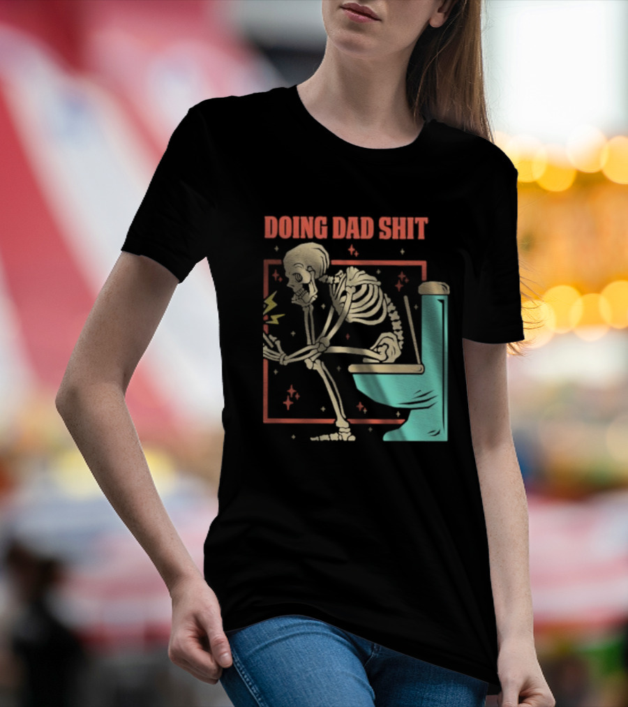 Skeleton Doing Dad Shit With Toilet And Comic Vibes T-Shirt