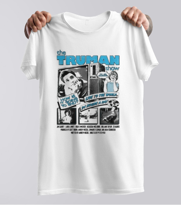 The Truman Show How Is It Going To End Live To The World 24 Hours A Day T-Shirt