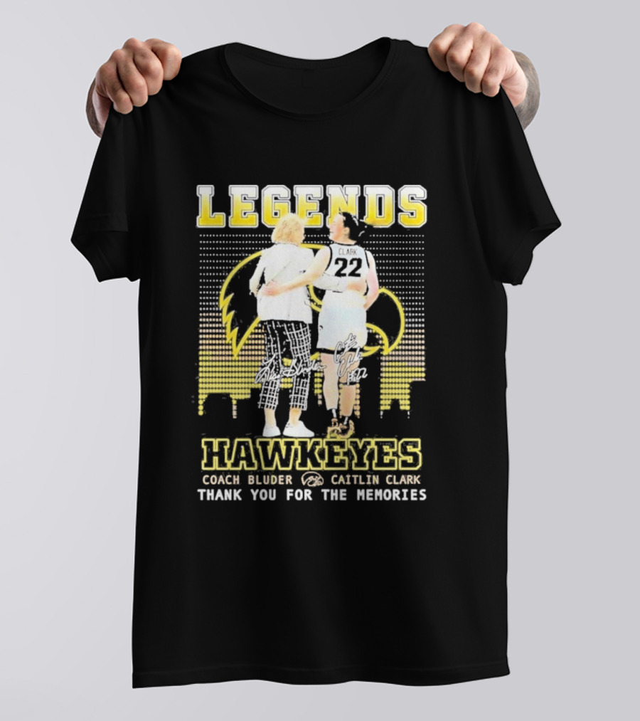 Legends Hawkeyes Coach Bluder Caitlin Clark Thank You For The Memories T-Shirt