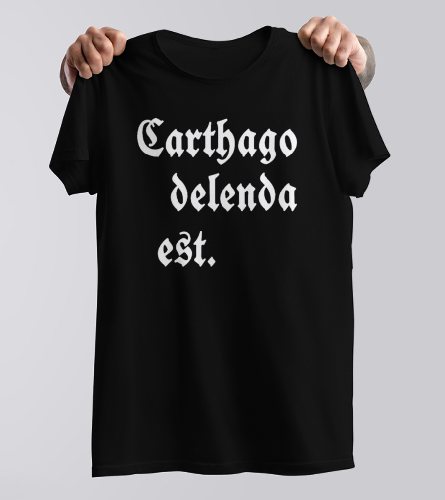 Mark Zuckerberg Carthago Delenda Est Latin Phrase In Gothic Font T-Shirt