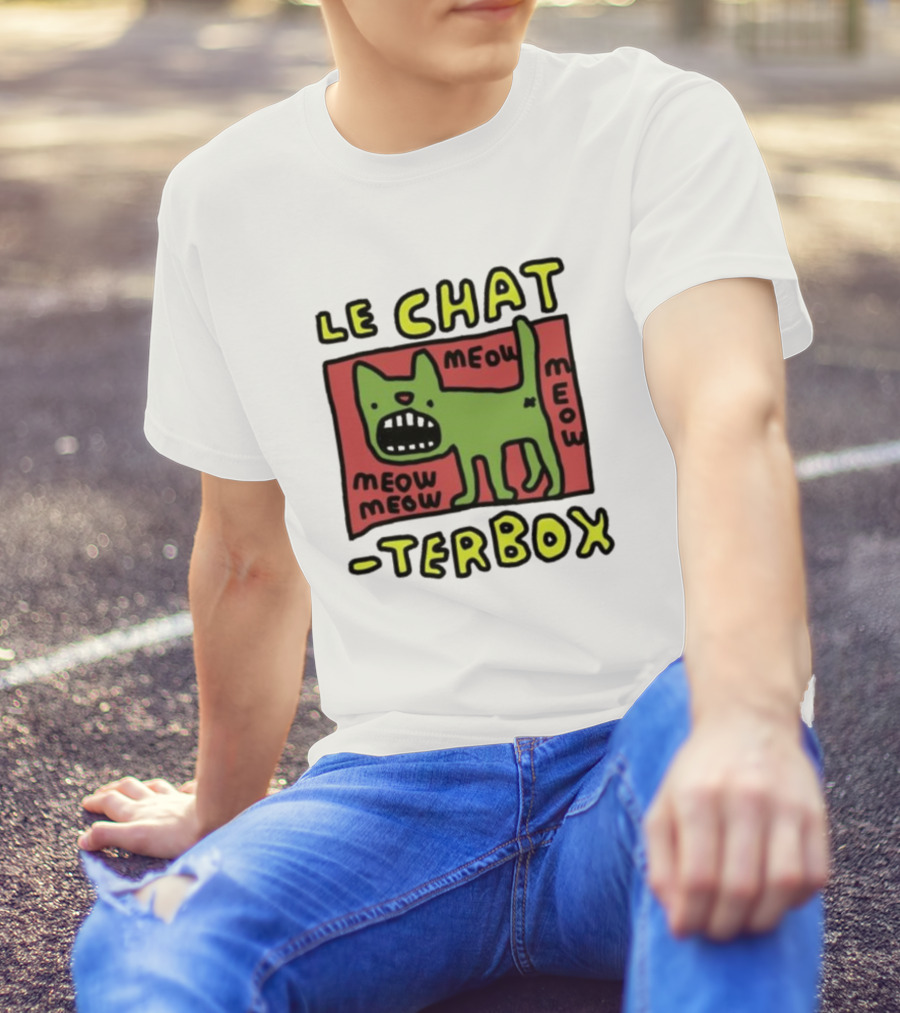 Le Chat Meow Meow Meow Meow Terbox T-Shirt