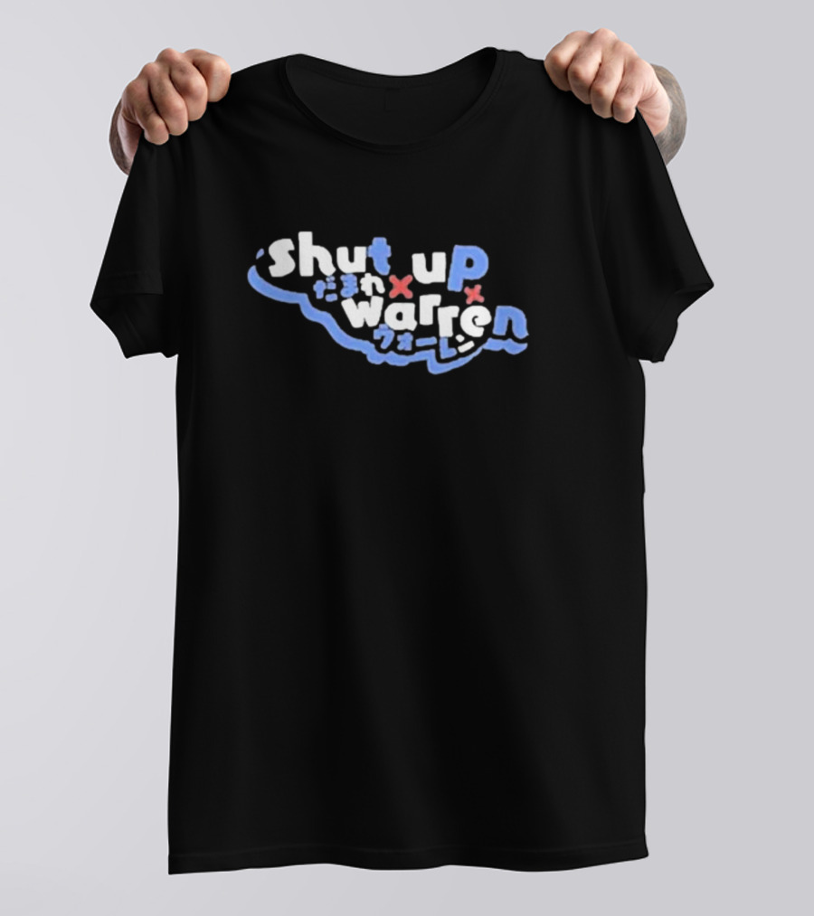 Shut Up Warren Japanese Text T-Shirt