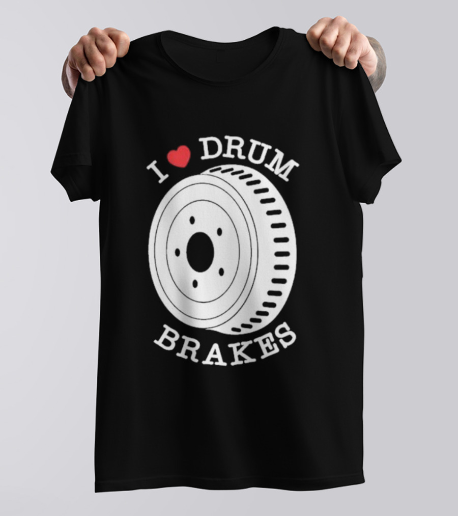 Junkyard Digs I Love Drum Brakes Retro Automotive Enthusiast T-Shirt