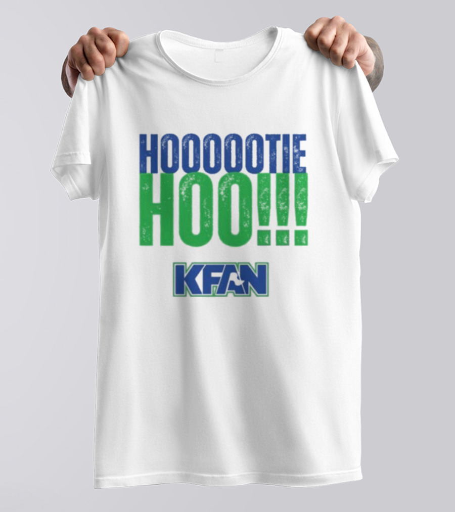 KFAN Hooootie Hoo T-Shirt