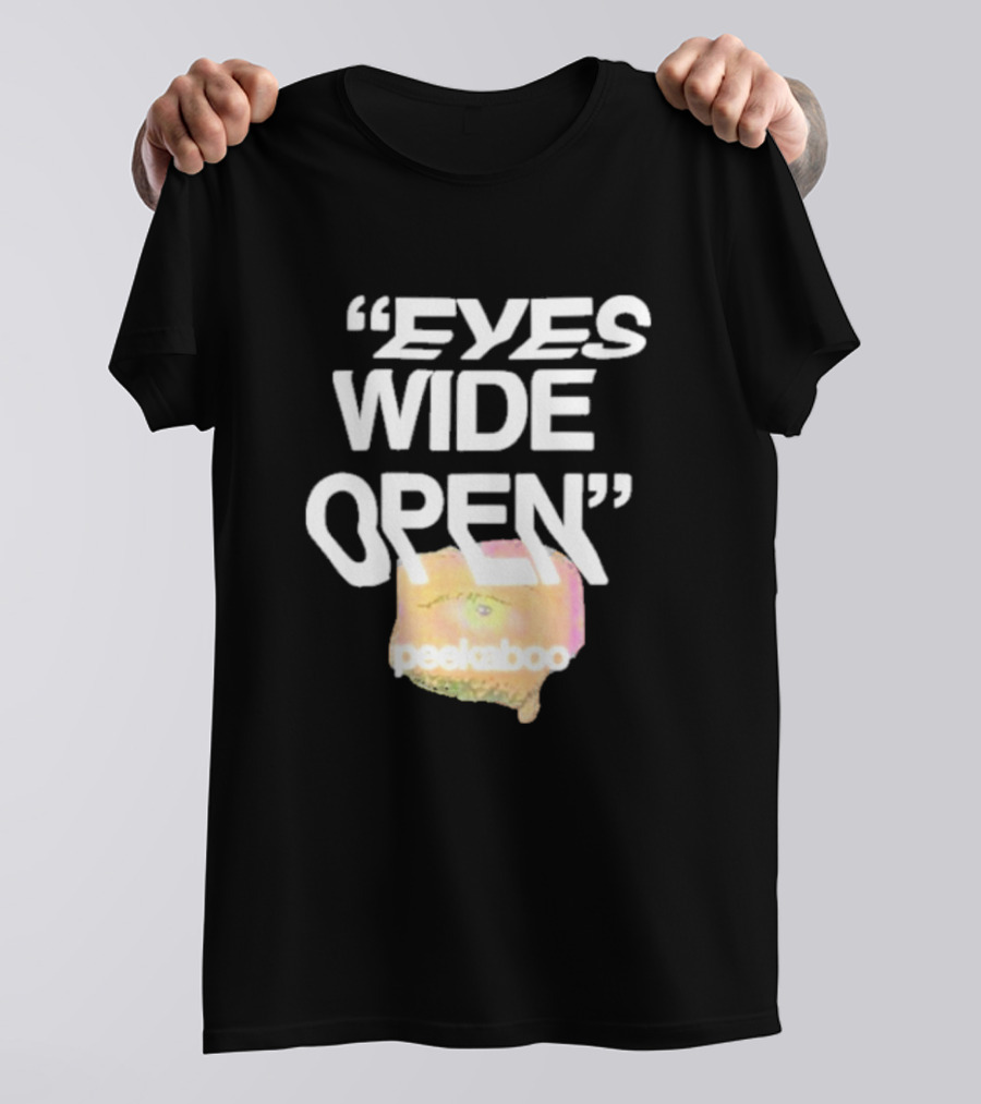 Eyes Wide Open Peekaboo T-Shirt